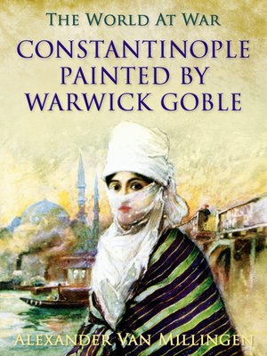 cover image of Constantinople painted by Warwick Goble